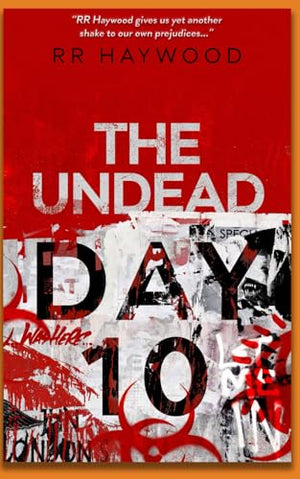 The Undead Day Ten