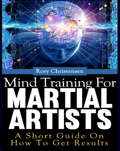 Mind Training For Martial Artists