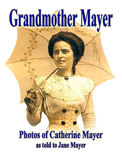 Grandmother Mayer 