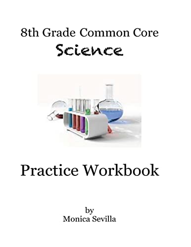8th Grade Common Core Science Practice Workbook