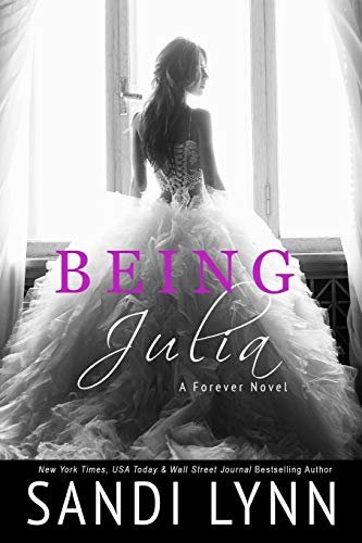 Being Julia (A Forever Novella)