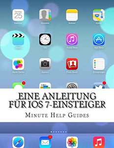 Eine Anleitung für iOS 7-Einsteiger 