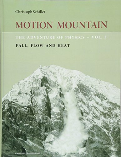Motion Mountain - Vol. 1 - The Adventure of Physics