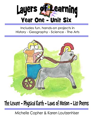 Layers of Learning Year One Unit Six