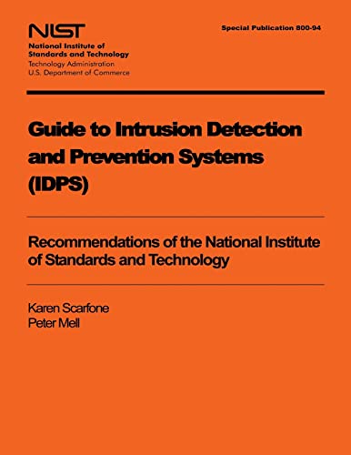 Guide to Intrusion Detection and Prevention Systems (IDPS)