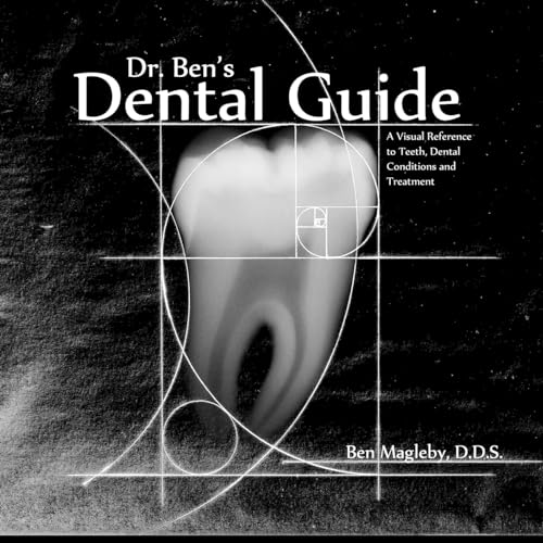 Dr. Ben's Dental Guide