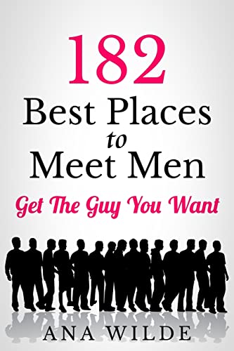 182 Best Places To Meet Men