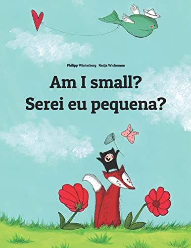 Am I small? Serei eu pequena?