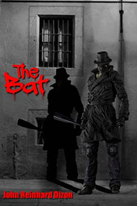 The Bat (An Existential Fable) 