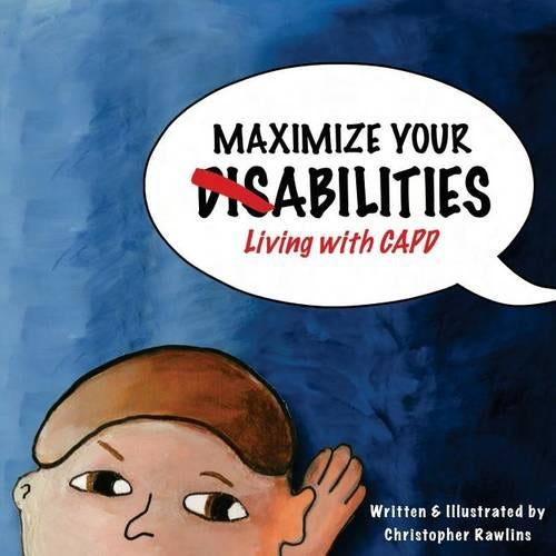 Maximize Your Abilities - Living with CAPD