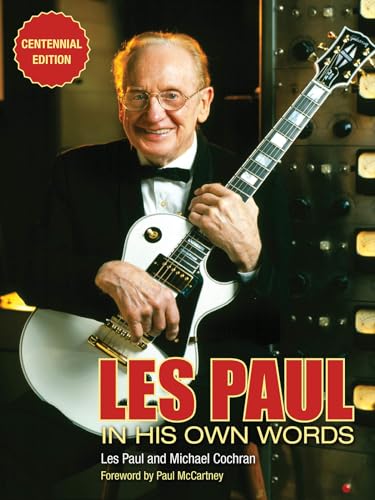 Les Les Paul in His Own Words