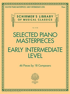 Selected Piano Masterpieces - Early Intermediate 