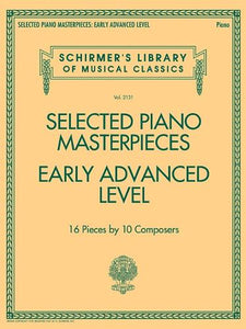 Selected Piano Masterpieces - Early Advanced Level 