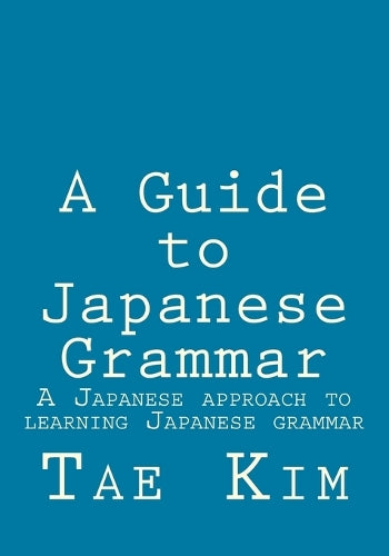 A Guide to Japanese Grammar