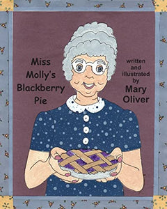 Miss Molly's Blackberry Pie 