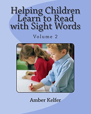 Helping Children Learn to Read with Sight Words