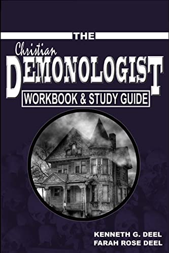 The Christian Demonologist Handbook - Workbook & Study Guide
