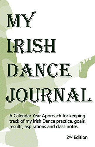 My Irish Dance Journal