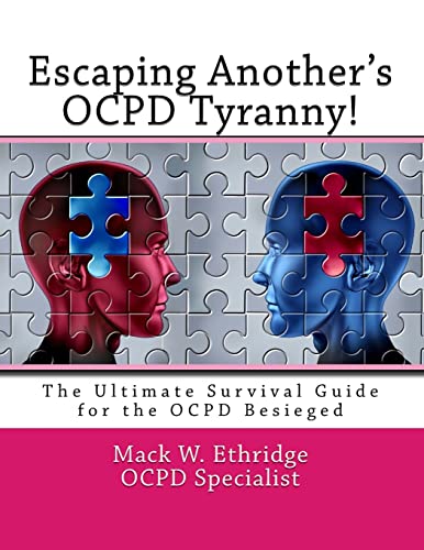 Escaping Another's OCPD Tyranny!
