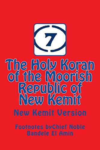 The Holy Koran of the Moorish Republic of New Kemit