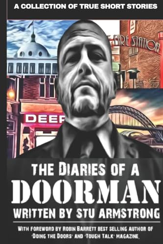 The Diaries of a Doorman - A Collection of True Short Stories