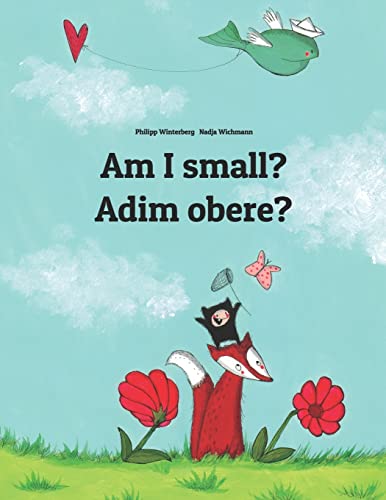 Am I small? Adim obere?