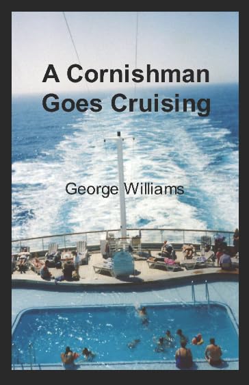A Cornishman Goes Cruising