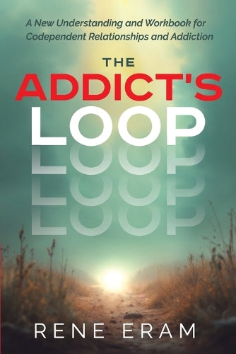 The Addict's Loop