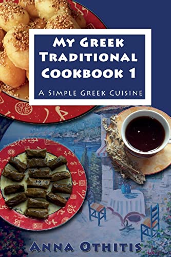 My Greek Traditional Cook Book 1