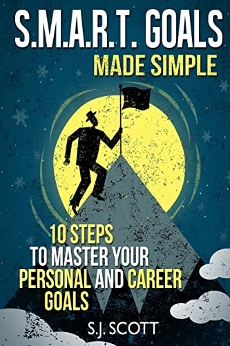 S.M.A.R.T. Goals Made Simple