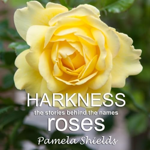 Harkness Roses: Stories behind the names