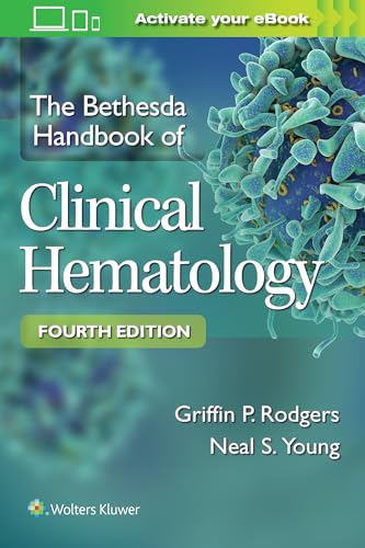 The Bethesda Handbook of Clinical Hematology