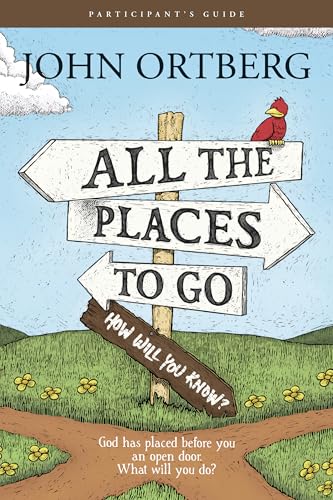 All the Places to Go . . . How Will You Know? Participant's Guide