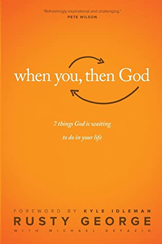 When You, Then God