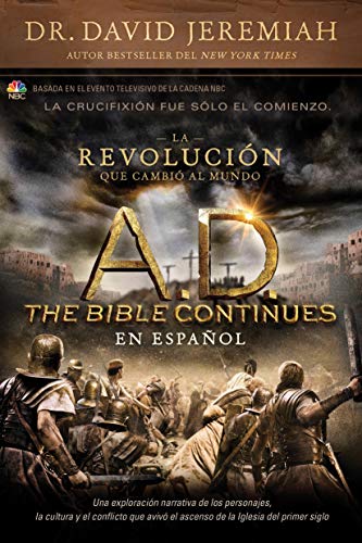 A.D. The Bible Continues En Espanol: La Revolucion Que Cam
