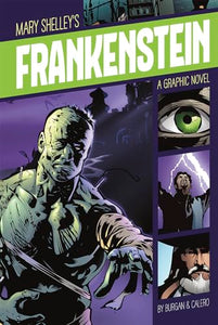 Frankenstein (Graphic Revolve: Common Core Editions) 