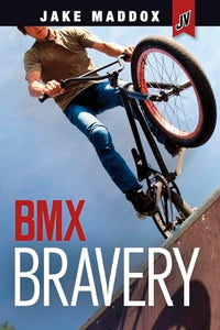 BMX Bravery 