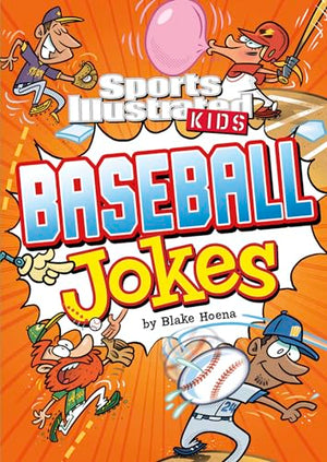 Sports Illustrated Kids Baseball Jokes