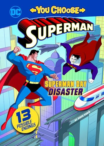 Superman: Superman Day Disaster