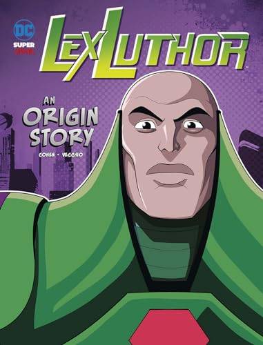 Lex Luthor An Origin Story