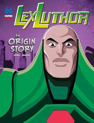 Lex Luthor An Origin Story