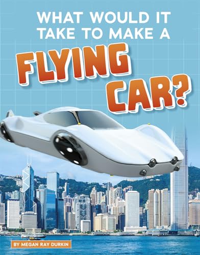 What Would it Take to Make a Flying Car? (Sci-Fi Tech)