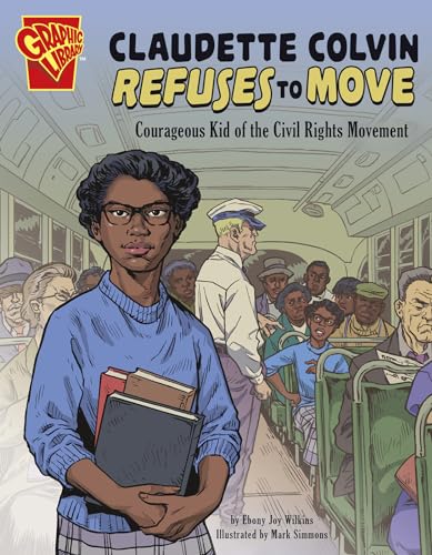 Claudette Colvin Refuses to Move