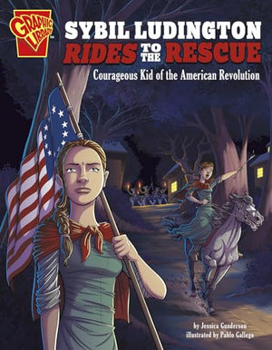 Sybil Ludington Rides to the Rescue