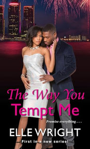 The Way You Tempt Me 