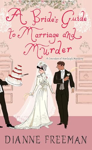 A Bride's Guide to Marriage and Murder