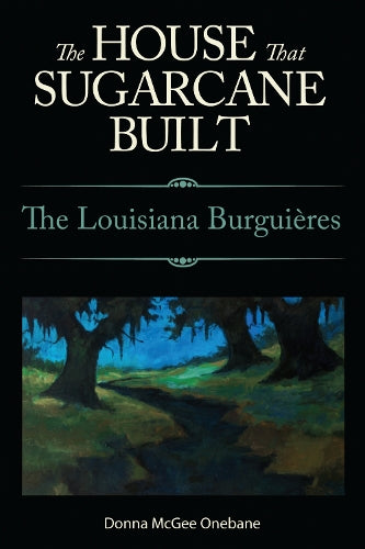 The House That Sugarcane Built