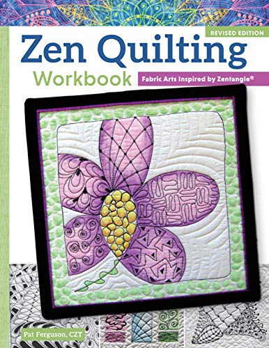 Zen Quilting Workbook, Revised Edition