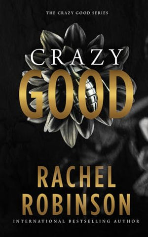 Crazy Good