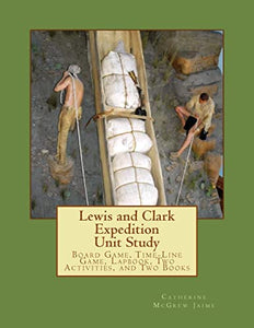 Lewis and Clark Expedition Unit Study 